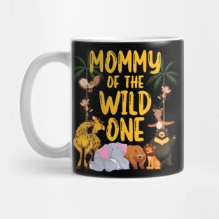 Mommy Of The Wild One Zoo Birthday Safari Jungle Animal Mug